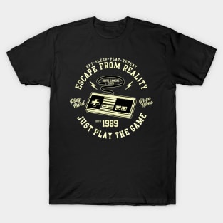 Escape from reality gamer T-Shirt